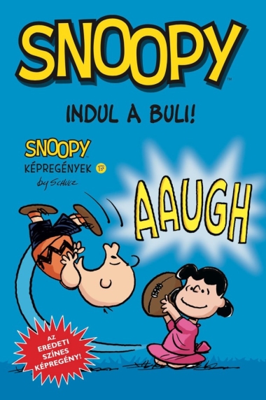 Snoopy képregények 17. rész - Indul a buli!