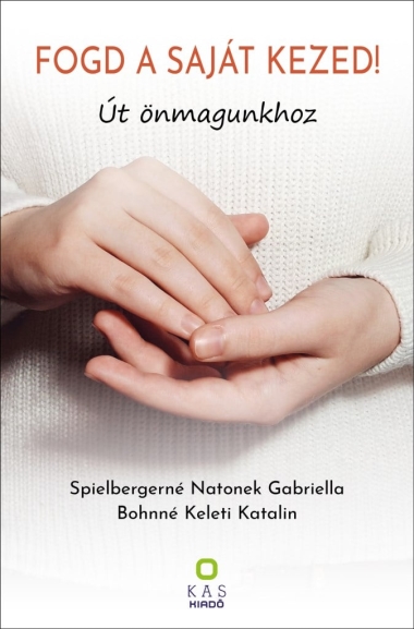 FOGD A SAJÁT KEZED!