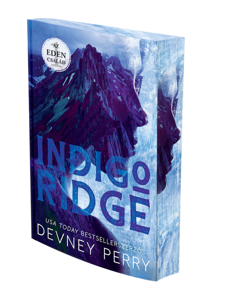 Az Eden család 1.  – Indigo Ridge - Éldekorált kiadás