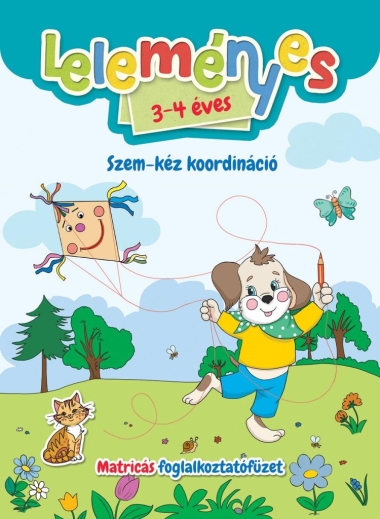 Leleményes 3-4 éves: Szem-kéz koordináció - Matricás foglalkoztatófüzet