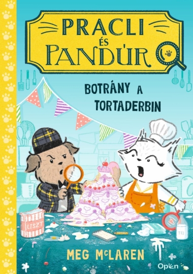 Pracli és Pandúr 2. - Botrány a tortaderbin