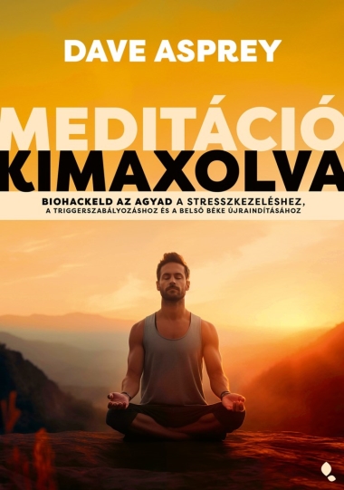 Meditáció kimaxolva
