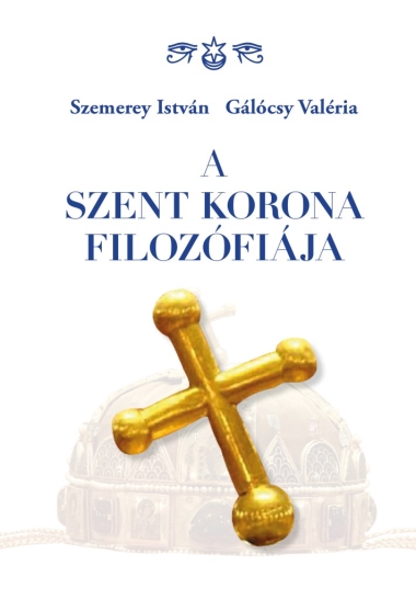 A Szent Korona filozófiája