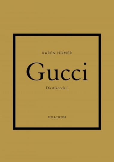 Gucci - Divatikonok I.