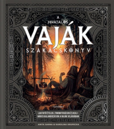 A hivatalos Vaják szakácskönyv