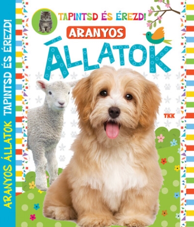 Aranyos állatok - Tapintsd és érezd