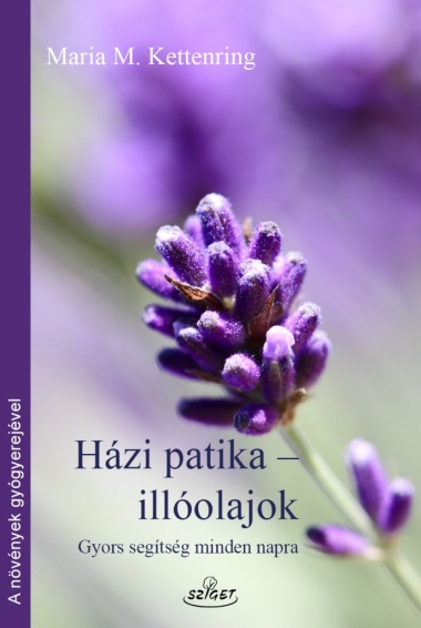 Házi patika-illóolajok