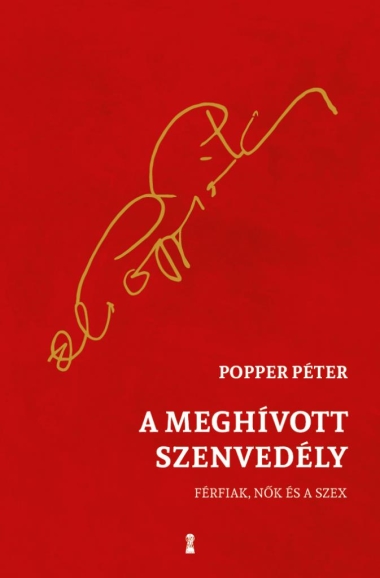 A meghívott szenvedély - Férfiak, nők és a szex