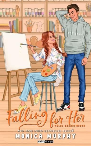 Falling For Her - Fülig szerelmesen - Éldekorált kiadás