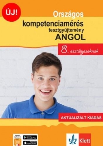 Országos kompetenciamérés tesztgyűjtemény angol - 8. osztályosoknak - Aktualizált kiadás + Ingyenes applikáció