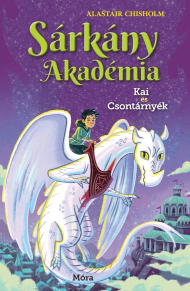 Sárkány Akadémia 5. Kai és Csontárnyék