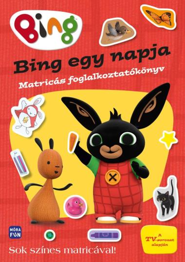 Bing - Bing egy napja - Matricás foglalkoztatókönyv