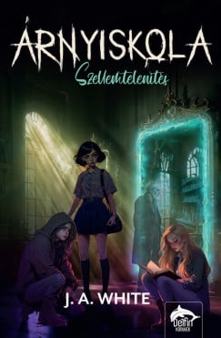 Árnyiskola – Szellemtelenítés