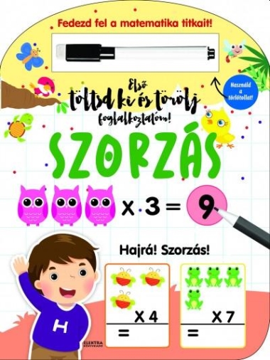 Első töltsd ki és törölj foglalkoztatóm: szorzás