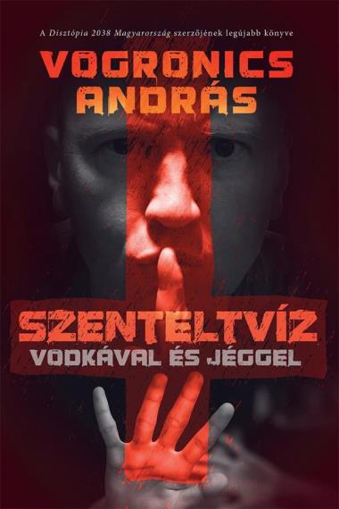 Szenteltvíz vodkával és jéggel [2. kiadás]