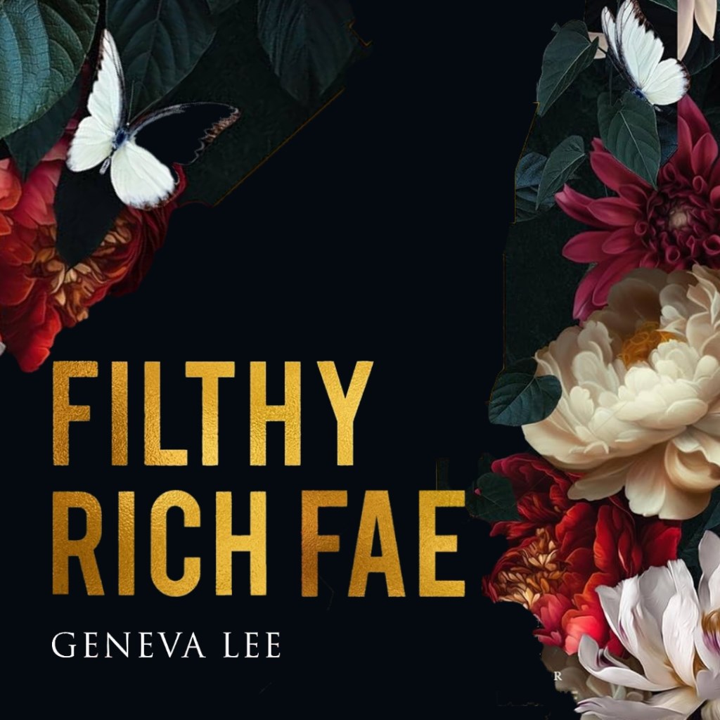 Filthy Rich Fae - Piszkosul gazdag tündér