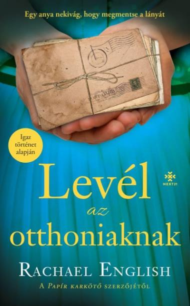 Levél az otthoniaknak