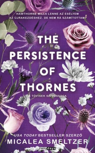 The Persistence of Thornes - A tövisek szívóssága - Éldekorált kiadás