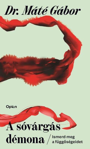 A sóvárgás démona - Ismerd meg a függőségeidet