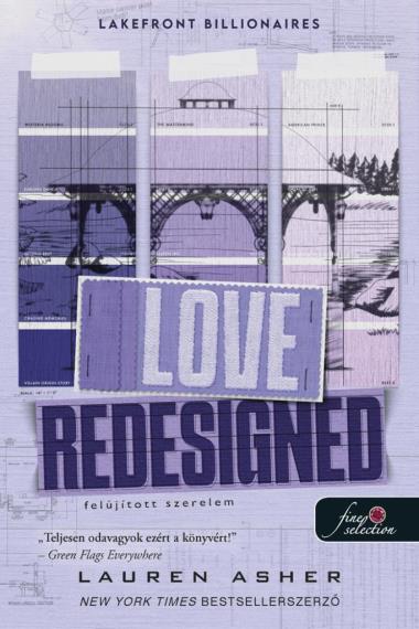 Love Redesigned - Felújított szerelem (Lakefront Billionaires 1.)