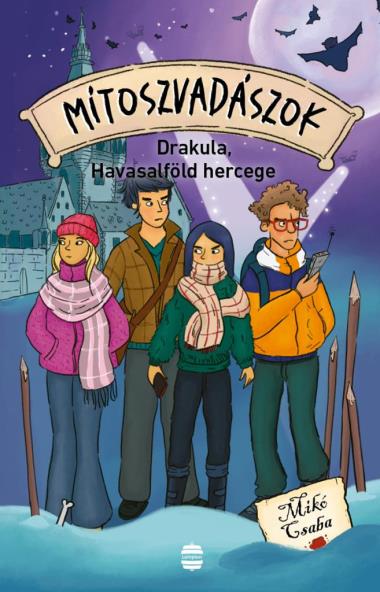 Mítoszvadászok 4. - Drakula, Havasalföld hercege