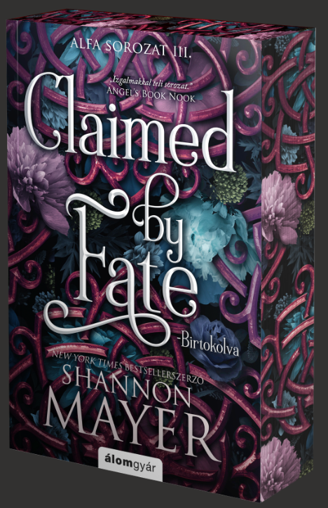 Claimed by Fate - Birtokolva - Éldekorált kiadás