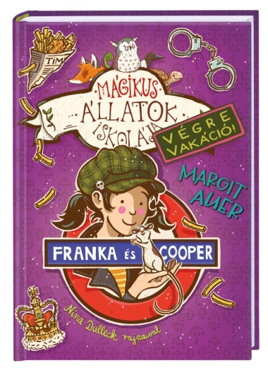 Mágikus állatok iskolája - Végre Vakáció 8. - Franka és Cooper