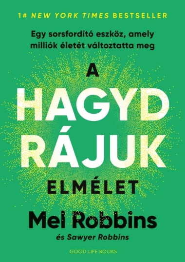 A HAGYD RÁJUK elmélet