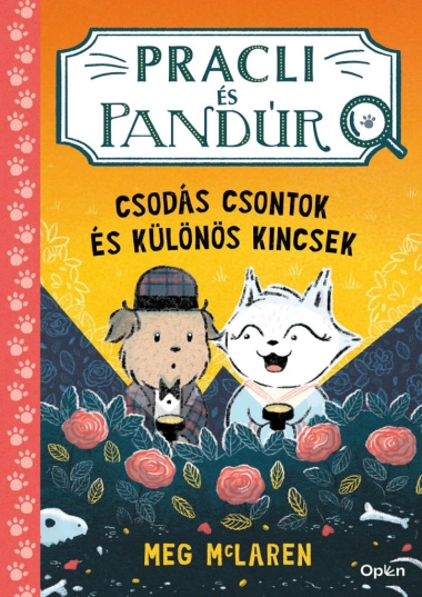 Pracli és Pandúr 1. - Csodás csontok és különös kincsek