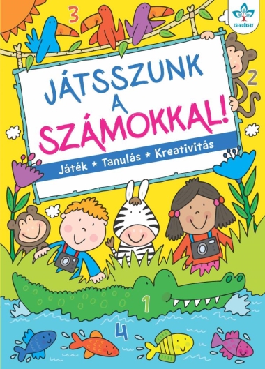 Játsszunk a számokkal! – Játék, tanulás, kreativitás