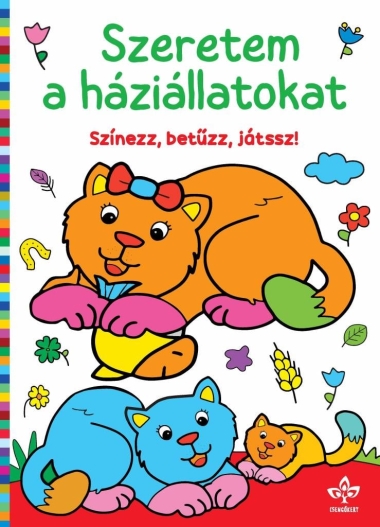 Szeretem a háziállatokat – Színezz, betűzz, játssz!