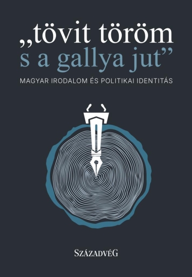 "tövit töröm s a gallya jut"