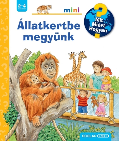 Állatkertbe megyünk - Mit? Miért? Hogyan? Mini (72.)