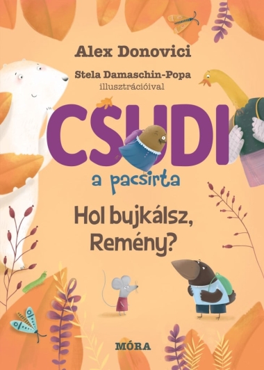 Csudi, a pacsirta 4. - Hol bújkálsz, Remény?
