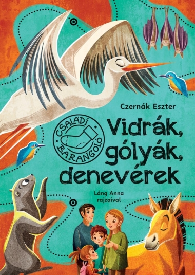 Vidrák, gólyák, denevérek