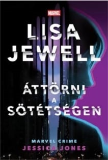 Áttörni a sötétségen - Jessica Jones