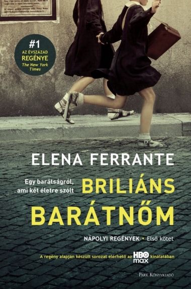 Briliáns barátnőm – Nápolyi regények 1.