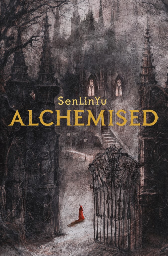 Debut Novel: Alchemised - SenLinYu