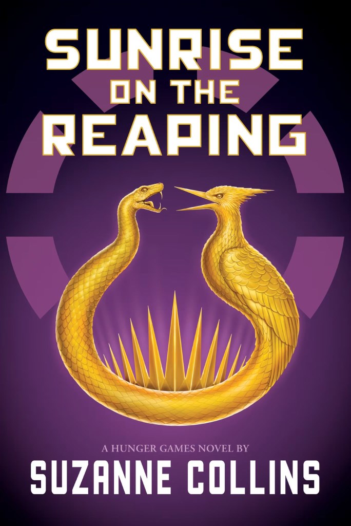 Young Adult Fantasy & Sci-Fi: Sunrise on the Reaping - Suzanne Collins