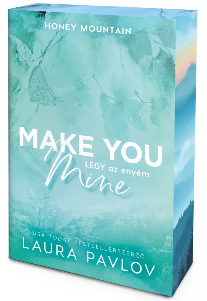 Make You Mine – Légy az enyém - Éldekorált kiadás