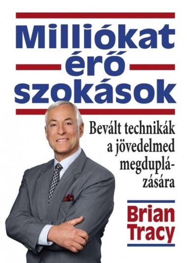 Milliókat érő szokások