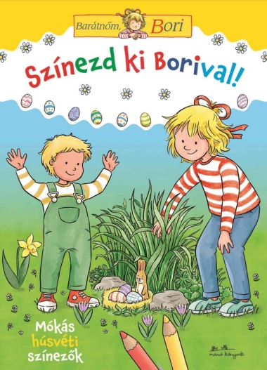 Színezd ki Borival! - Mókás húsvéti színezők