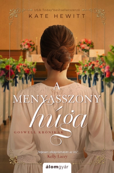 A menyasszony húga - Goswell krónikák 3.