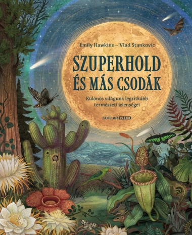 Szuperhold és más csodák