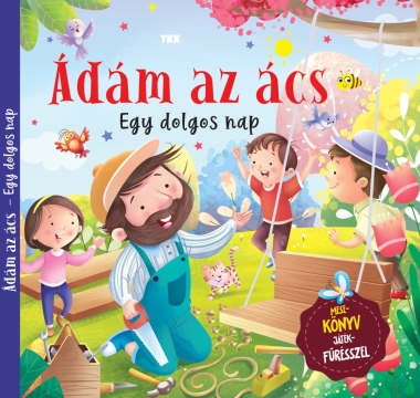 Ádám az ács - egy dolgos nap