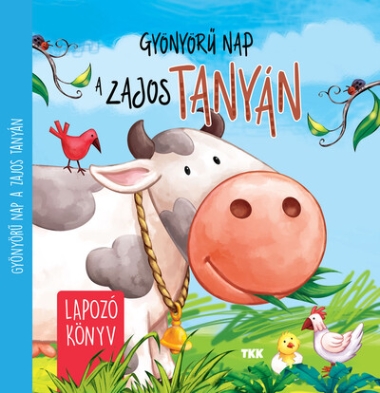 Gyönyörű nap a zajos tanyán - Lapozó könyv