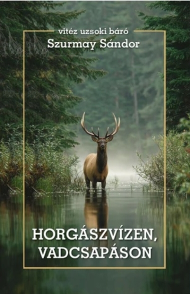 Horgászvízen, vadcsapáson