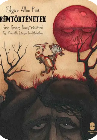 Edgar Allan Poe: Rémtörténetek (19. századi elbeszélések)