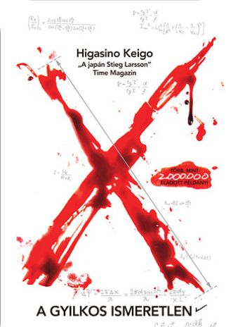 Keigo Higasino: X - A gyilkos ismeretlen