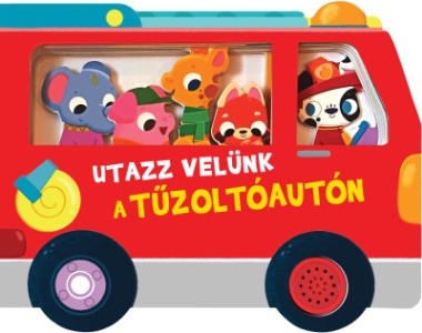 Utazz velünk a tűzoltóautón